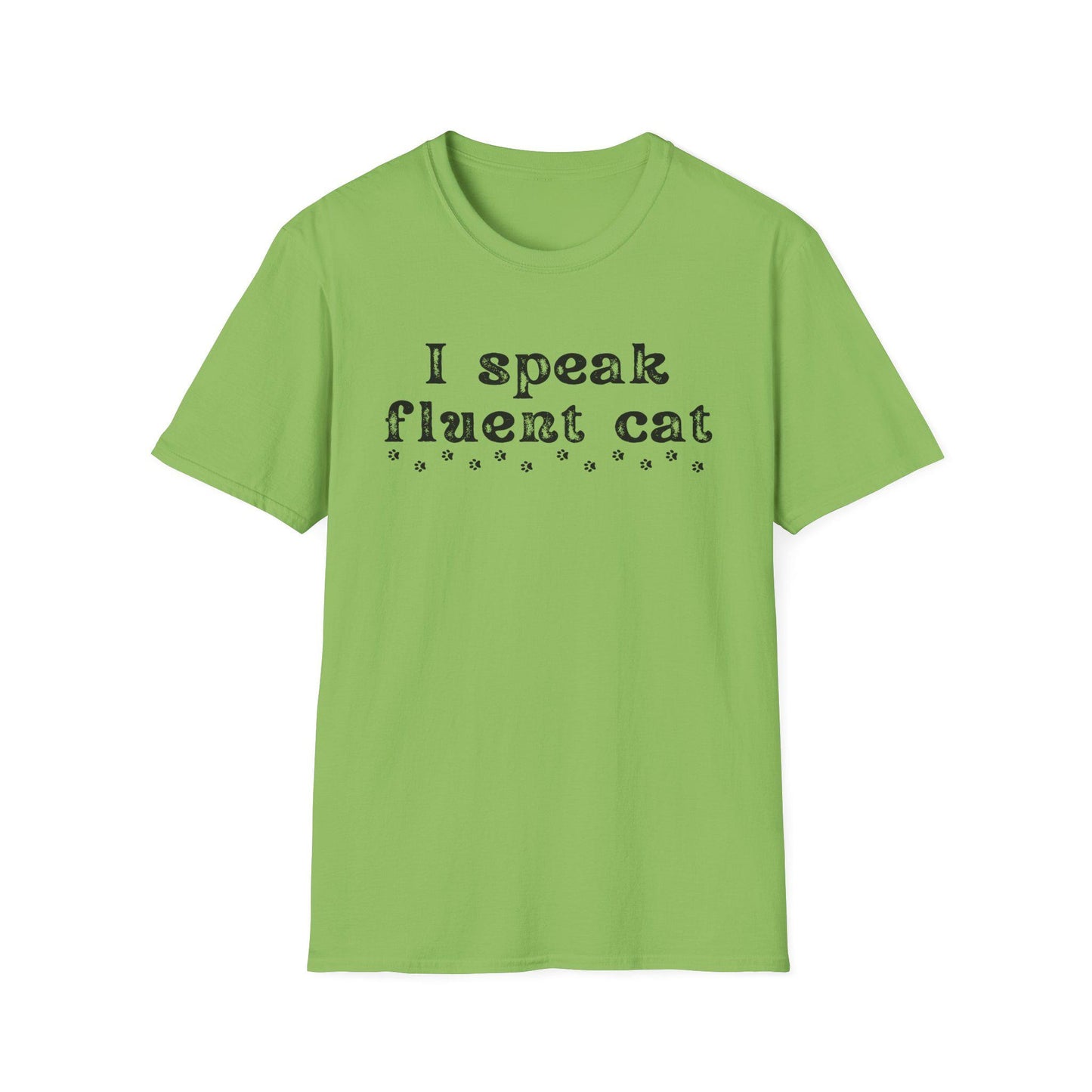 I Speak Fluent Cat