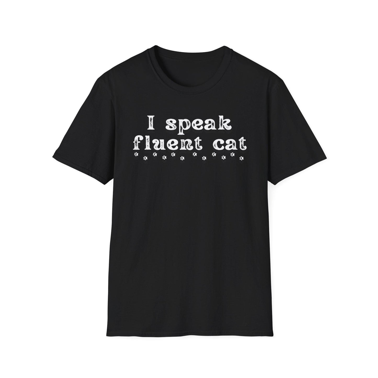 I Speak Fluent Cat