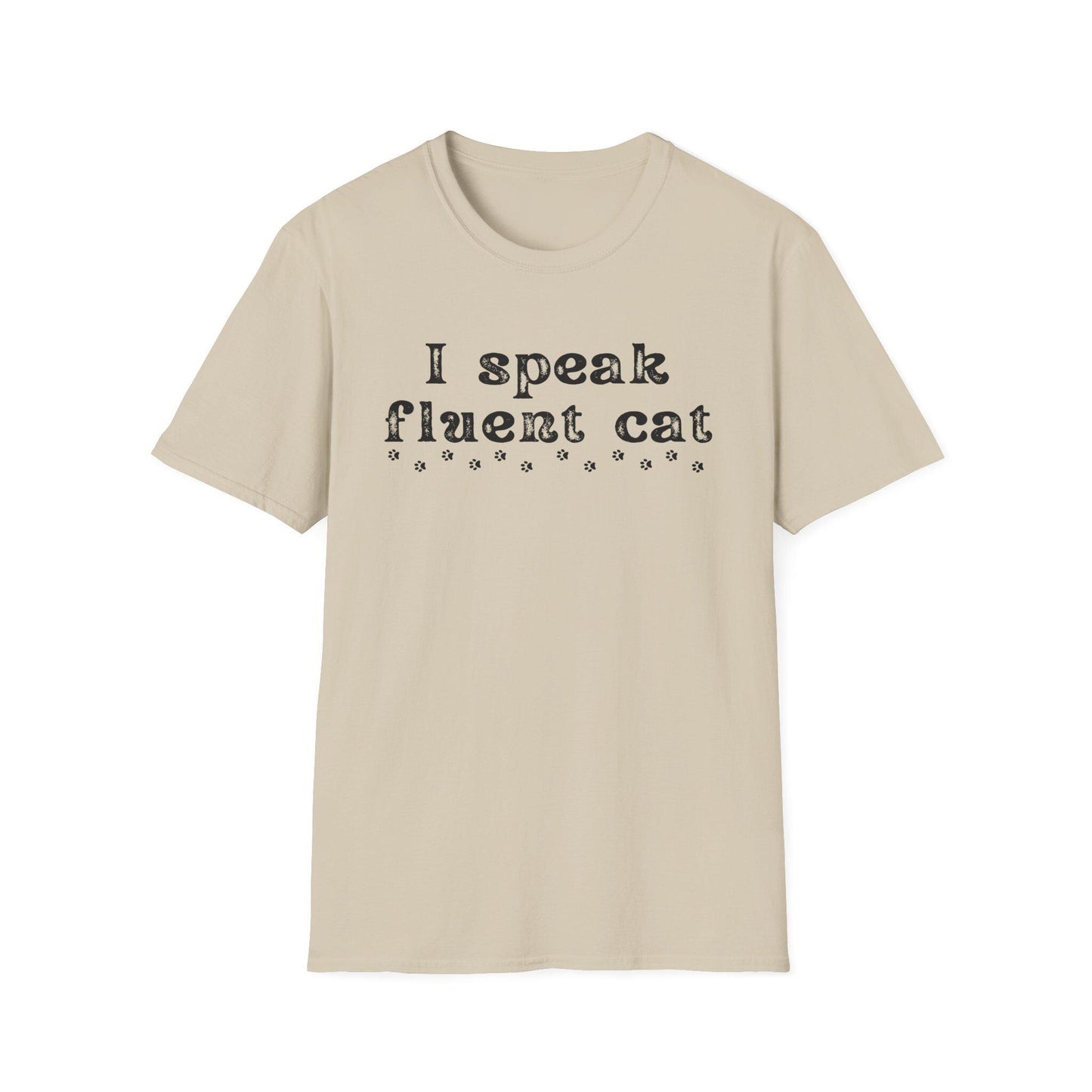 I Speak Fluent Cat