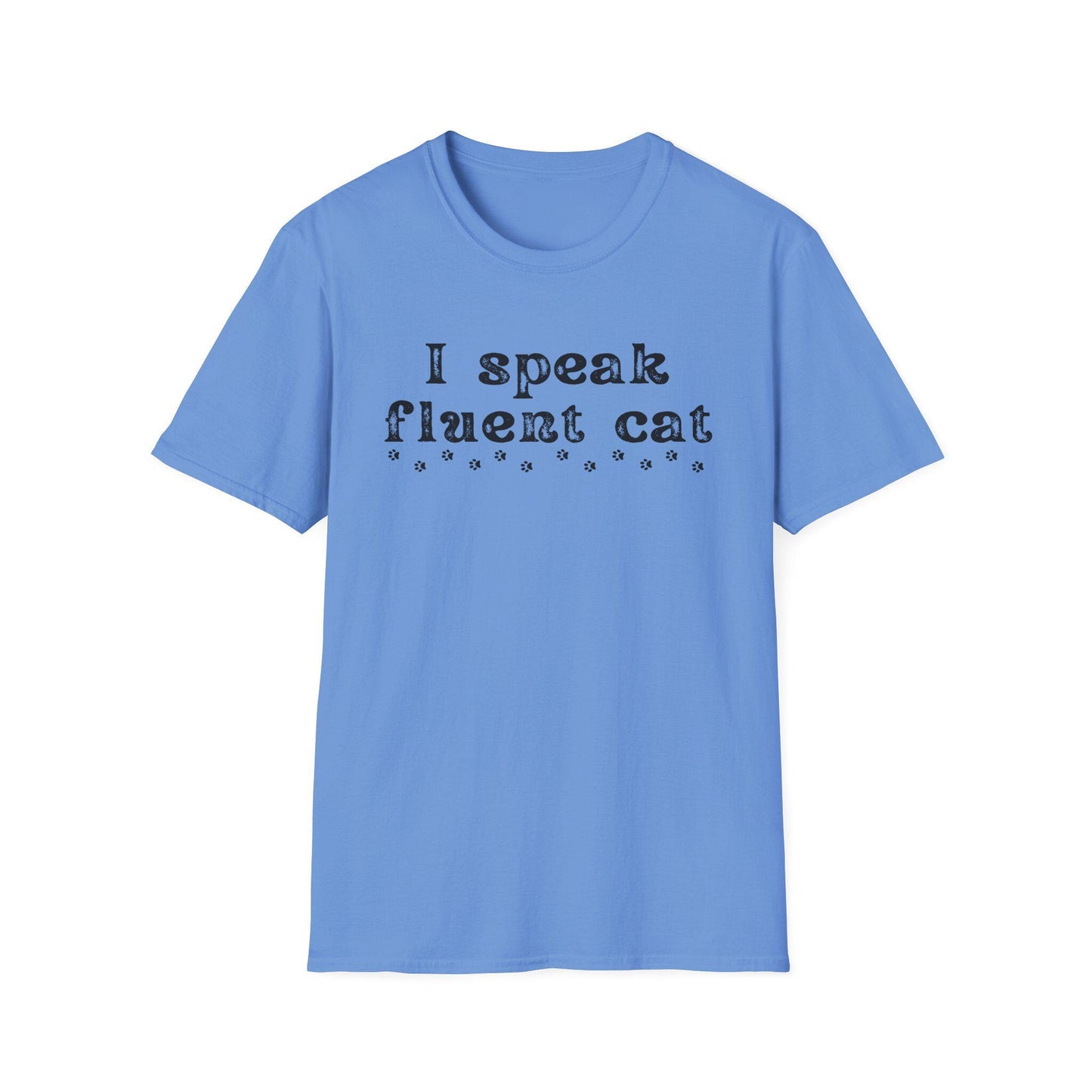 I Speak Fluent Cat