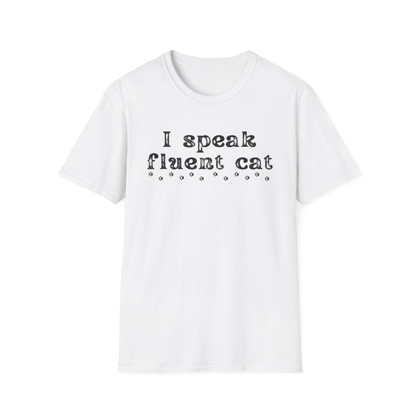 I Speak Fluent Cat